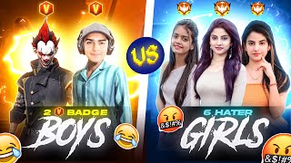 2 Noob V Badge Boys Vs 6 Pro Hater Girls 🤯  Funniest Battle Must Watch  🔥  Garena Free Fire [upl. by Aikas255]