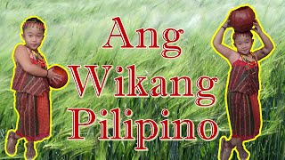 TULA  ANG WIKANG PILIPINO  Buwan ng Wika  video 49 [upl. by Ylra]