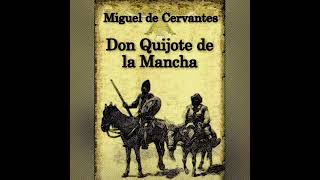 Capítulo 38 Audiolibro Don quijote de la mancha Que trata del curioso discurso que hizo don [upl. by Ramyar]