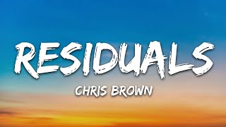 Chris Brown  Residuals Lyrics [upl. by Vola]