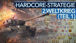 Die besten HardcoreStrategiespiele im 2 Weltkrieg  Teil 1 [upl. by Boswell]