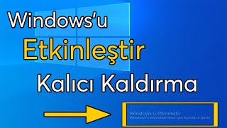 \u00100 ETKİLİ Windowsu Etkinleştir Uyarısını Kalıcı Olarak Kaldırma [upl. by Ical758]