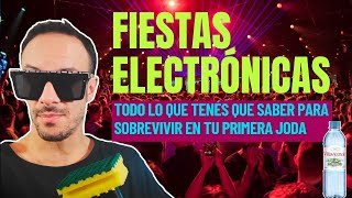 TU PRIMERA FIESTA ELECTRONICA TODO LO QUE TENÉS QUE SABER [upl. by Hort]