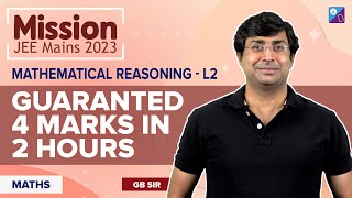 Mathematical Reasoning Class 11 Maths Important Topics amp Questions for JEE Main amp Advanced 202324 [upl. by Noiztneb]