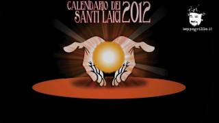 Il Calendario dei Santi Laici 2012 [upl. by Yaker]