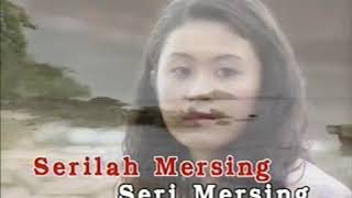 Kamariah Noor  Seri Mersing Karaoke [upl. by Etta]