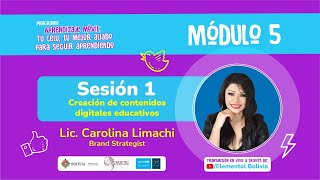 Programa Aprendizaje Móvil Módulo 5 Sesión 1 quotCreación de Contenidos Digitales Educativosquot [upl. by Burdelle179]