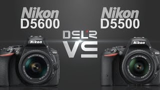 Nikon D5600 vs Nikon D5500 [upl. by Barris]