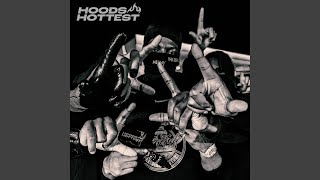 Hoods Hottest [upl. by Pablo686]