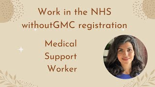 Overseas doctor working in the NHS without GMC registration Medical Support worker role [upl. by Nidia]