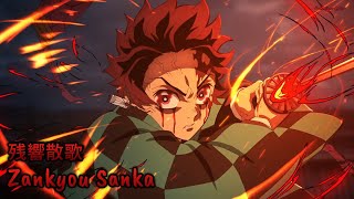 『Lyrics AMV』 Kimetsu no Yaiba Yuukakuhen OP Full  Zankyou Sanka  Aimer [upl. by Yared]