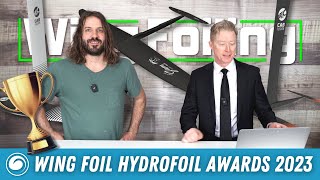 Wing Foil Awards  Best Hydrofoils of 2023 [upl. by Enenaej]