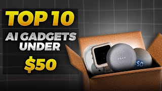 Top 10 AI gadgets under 50 [upl. by Klinger]