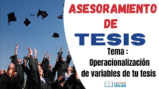 TESIS  OPERACIONALIZACIÓN DE VARIABLES Y MATRIZ DE INSTRUMENTOS  LECTUS ONLINE [upl. by Yenffit69]