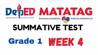 GRADE 1 MATATAG SUMMATIVE TEST WEEK 4 [upl. by Wystand]