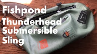 Fishpond Thunderhead Submersible Sling Review [upl. by Eltsryk10]