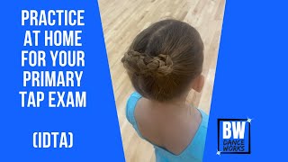 Primary Tap Exam Practice IDTA Session [upl. by Bastian]