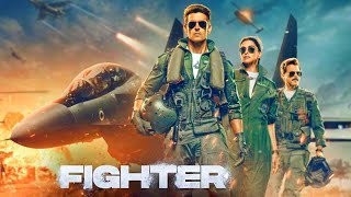 Fighter Full Movie  Hrithik Roshan  Deepika Padukone  Anil Kapoor  HD 1080p Facts and Details [upl. by Eelam2]