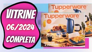 VITRINE 062024 COMPLETA TUPPERWARE [upl. by Itirahc]