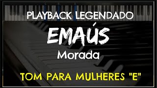 🎤 Emaús PLAYBACK LEGENDADO no Piano  TOM FEMININO quotE” Morada by Niel Nascimento [upl. by Janik]