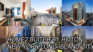 Home2 Suites by Hilton New York Long Island City [upl. by Oniratac95]