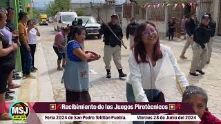 🎇🧨Recibimiento de los JuegosPirotécnicos Feria 2024 de San PedroTetitlán Puebla 🎉💫🎇 parte 3 [upl. by Aldos]