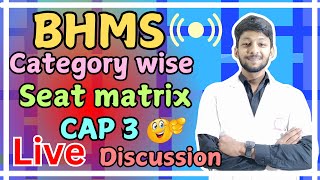 BHMS Category Wise Cap 3 EXPECTED Cutoof amp Seat Matrix Detail Live Session [upl. by Erodasi646]