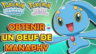 Obtenir l’Oeuf de Manaphy et le Cadeau Mystère 🎁  Pokémon Diamant Étincelant et Perle Scintillante [upl. by Noonberg396]