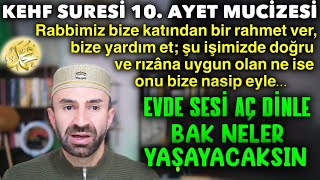 Kehf Suresi 10 Ayet Mucizesi Evde Sesi Aç DinleRabbimiz Katından Rahmetiyle Donatır İZLE PAYLAŞ [upl. by Raman]