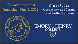 Emory amp Henry College Commencement Class of 2022 [upl. by Noakes]