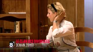 le clan des divorces demain 20h50  10 ans de mariage 22h55 demain d8 10 4 2015 [upl. by Mandle]