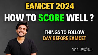 How to Score Well in EAMCET 2024  AP TS  LAST MOMENT Tips [upl. by Feinleib473]