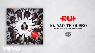 Rui Orlando  Não Te Quero Áudio Oficial ft Príncipe Ouro Negro [upl. by Oicnedurp]