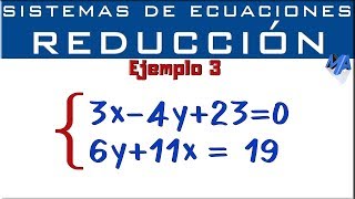 Sistemas de ecuaciones 2x2  Método de Reducción  Eliminación  Ejemplo 3 [upl. by Quiteris]