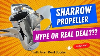 Sharrow Propeller  Performance True Result from Real Boater outboards [upl. by Yahc313]