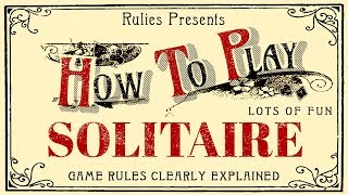 How to Play Solitaire A clear StepbyStep Guide [upl. by Bannerman816]