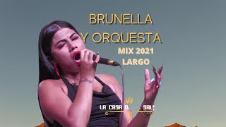 BRUNELLA Y ORQUESTA HONDA  COSTUMBRES  JUGUE TU PAPEL  ENGREIDO Y MAL AMANTE MIX EXITOS 2021 [upl. by Pandolfi]