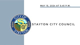 May 15 2024 Stayton City Council Special Session Live Stream [upl. by Hendrix431]