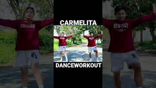 CARMELITA REMIX DANCEWORKOUT BY OC DUO carmelita ocduo danceworkout shortvideo [upl. by Yrehcaz]