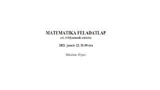 6 osztályos matek felvételi 2021 január 23 110 feladat [upl. by Aubree810]