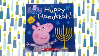 Peppa Pig Happy Hanukkah  Hanukkah Read Aloud  Hanukkah Story for Kids  Hanukkah Fun Reading [upl. by Larrabee145]