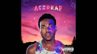 Chance The Rapper  Chain Smoker [upl. by Lefty]