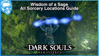 All Sorcery Locations Guide  Wisdom of a Sage Trophy  Dark Souls Remastered 4k [upl. by Abramo]