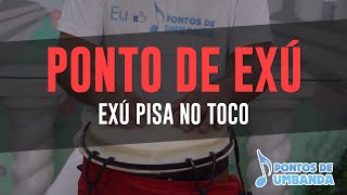 Ponto de Exú  Exú pisa no toco [upl. by Gun]