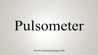 How To Say Pulsometer [upl. by Liza867]