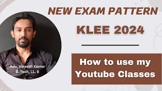 New Exam Pattern  KLEE 2024  Preparation Strategy [upl. by Aplihs]