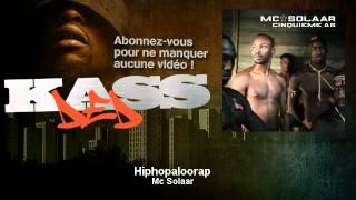 Mc Solaar  Hiphopaloorap  Kassded [upl. by Yantruoc]