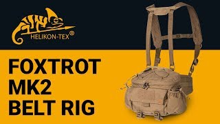 HelikonTex  Foxtrot Mk2 Belt Rig [upl. by Htebirol]