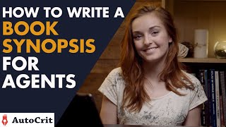 How to Write a Powerful Book Synopsis for Literary Agents [upl. by Florine]