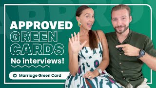 Marriage Green Cards Approved WITHOUT Interview 2023 [upl. by Chamkis492]